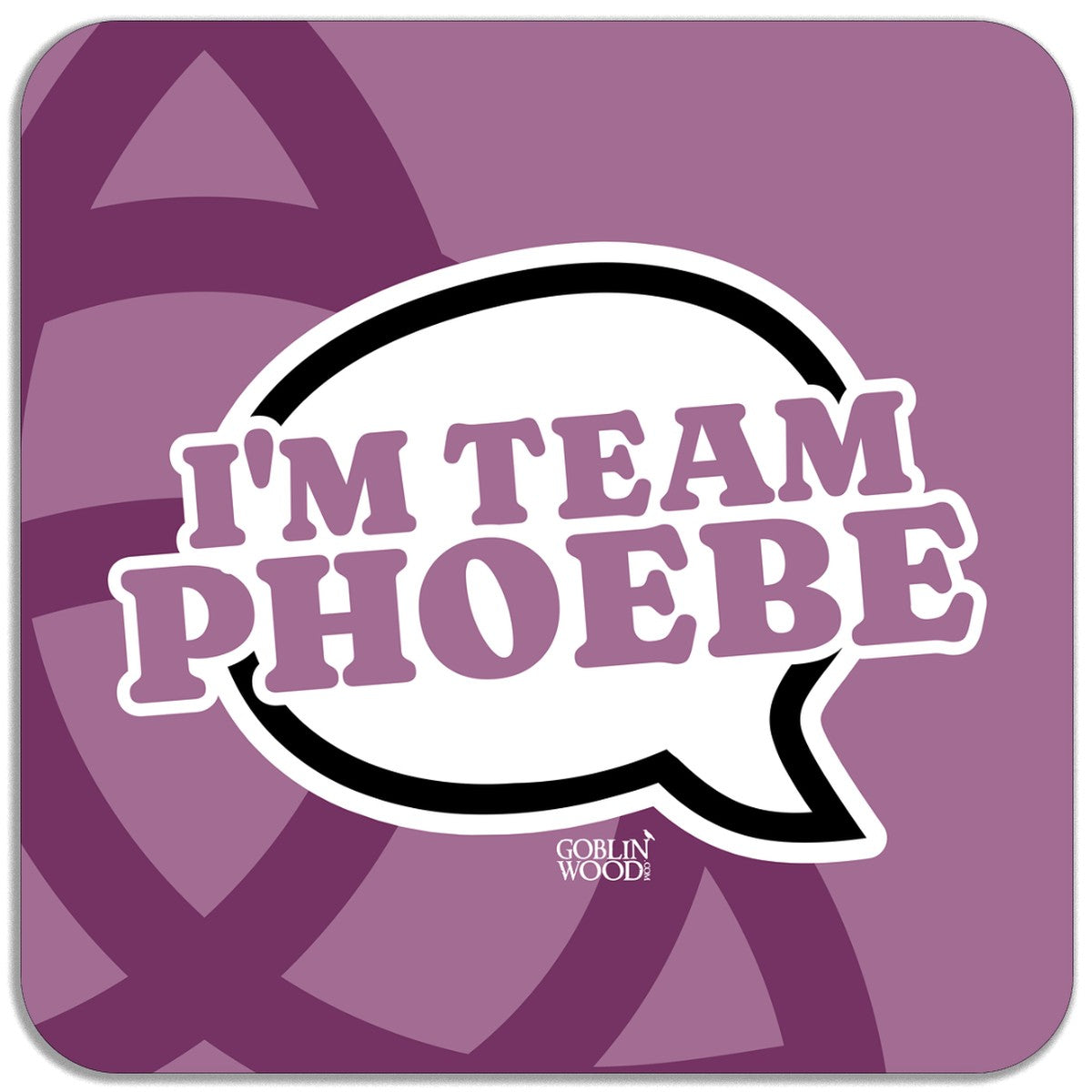 I'm Team Phoebe Speech Bubble Magnet - Charmed Inspired - Goblin Wood Exclusive