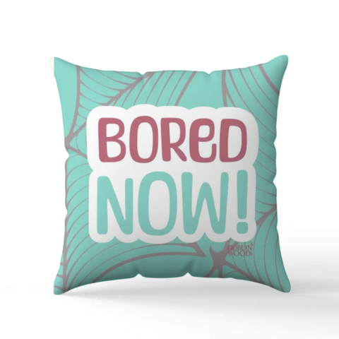 Bored Now! Scatter Cushion - Buffy Inspired - Goblin Wood Exclusive