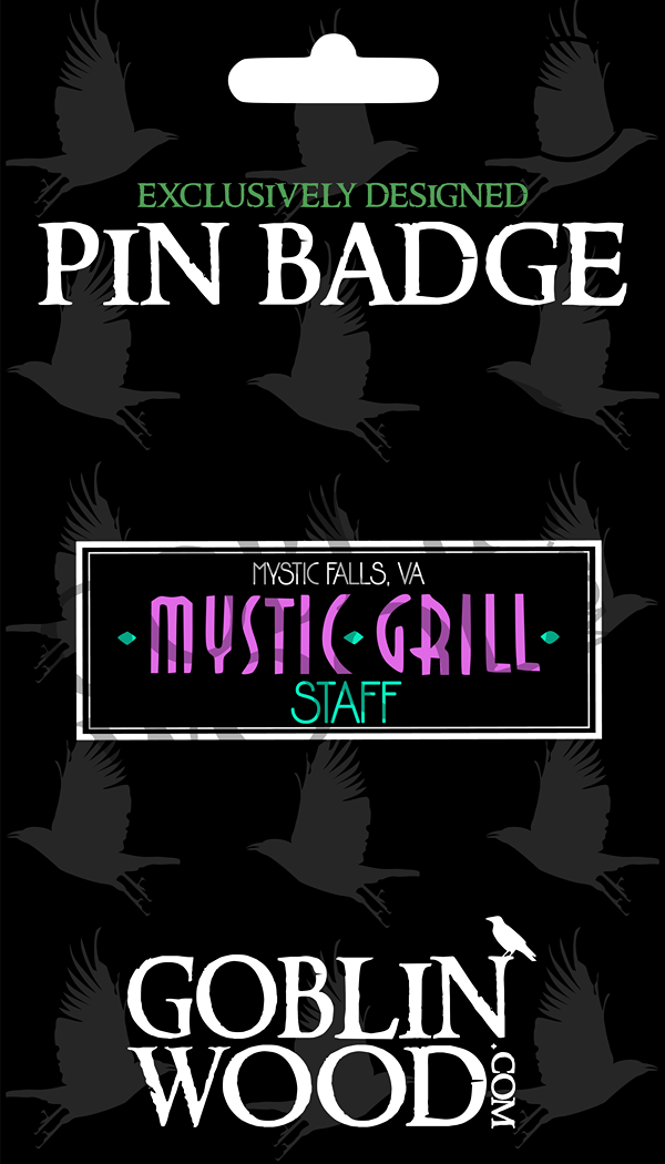 Mystic Grill Staff Acrylic Pin Badge - TVD Inspired