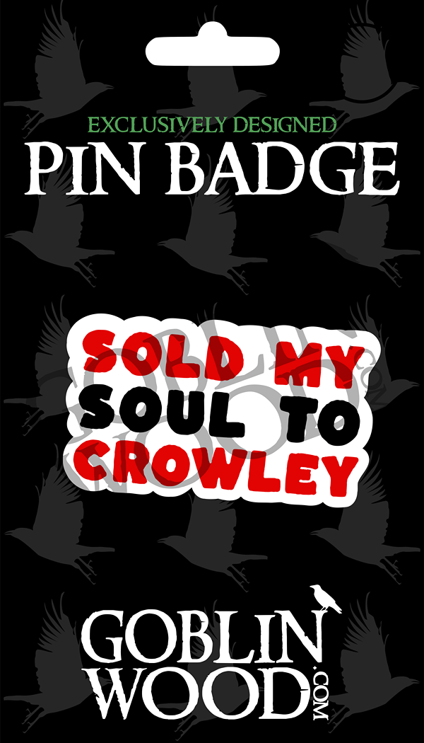 Sold My Soul Acrylic Pin Badge - Supernatural Inspired