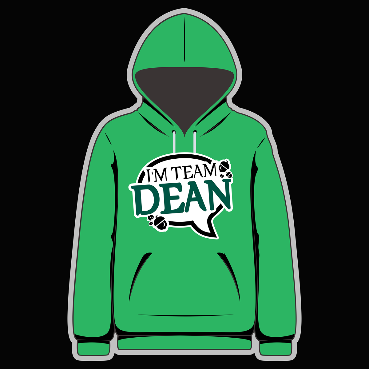 I'm Team Dean! Green Hoody - Goblin Wood Exclusive