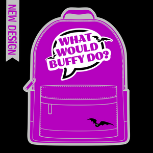 What Would Buffy Do? Magenta Backpack - Buffy Inspired - Goblin Wood Exclusive