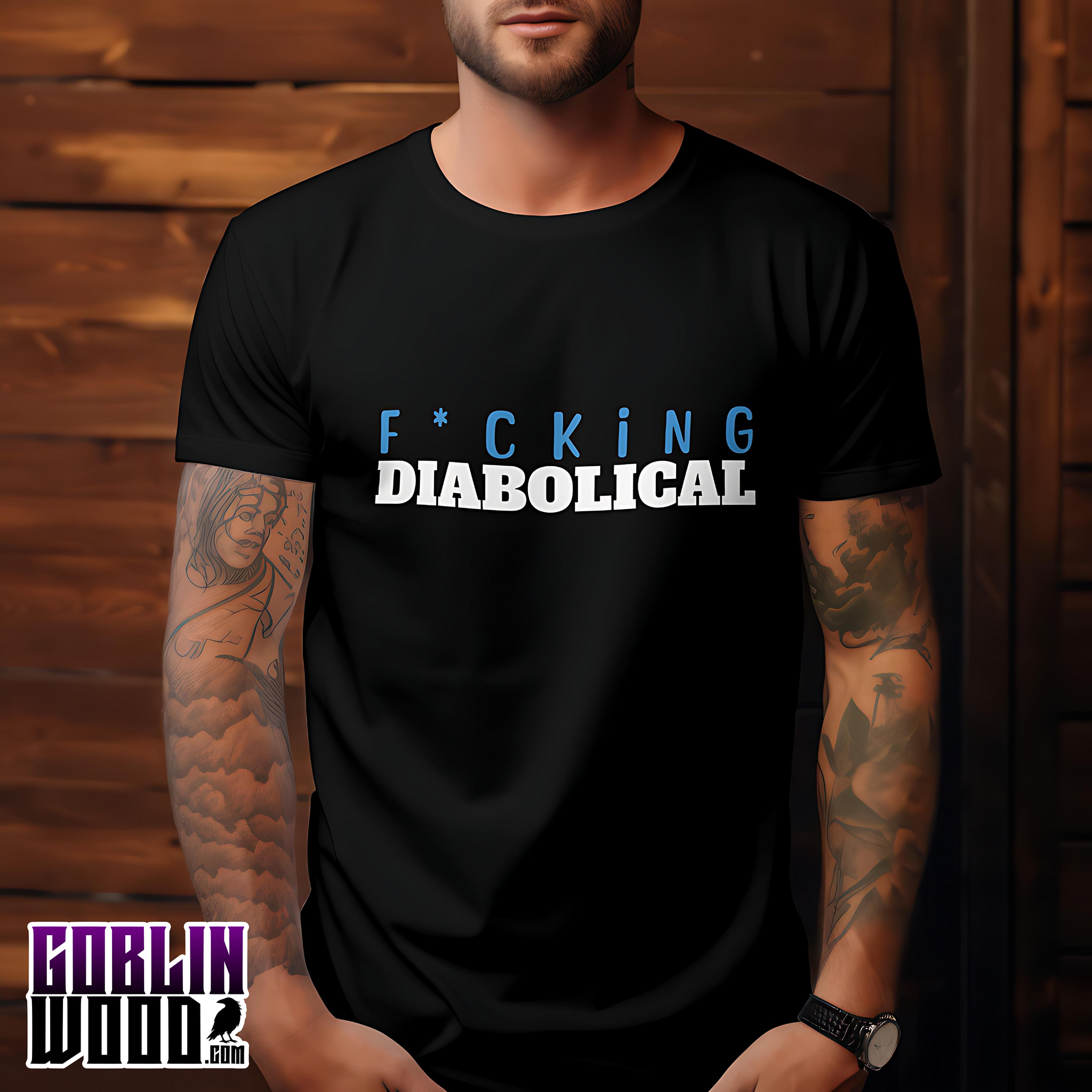 F*cking Diabolical - Premium T-Shirt - The Boys Inspired - Goblin Wood Exclusive