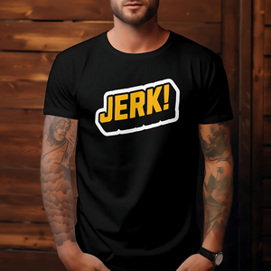 Jerk! - Premium T-Shirt - Supernatural Inspired - Goblin Wood Exclusive