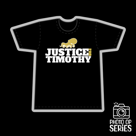 Justice For Timothy - Photo Op Series Tee - Goblin Wood Exclusive