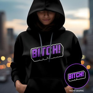 Bitch! - Premium Hoody - Supernatural Inspired - Goblin Wood Exclusive