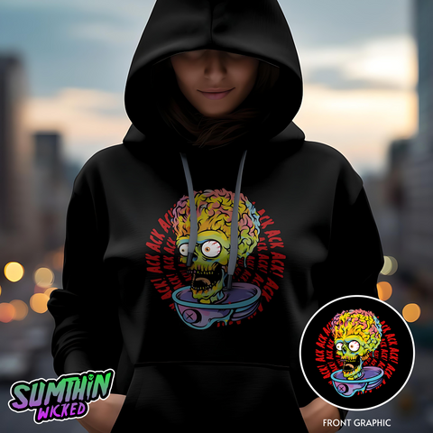 Ack Ack Ack! - Premium Hoody - Mars Attacks! Inspired - Sumthin Wicked Exclusive