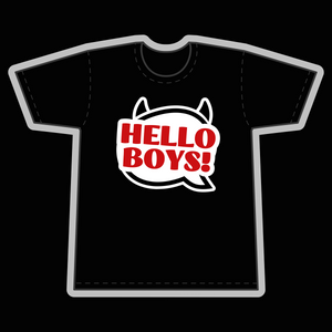 Hello Boys! Black T-Shirt - Goblin Wood Exclusive