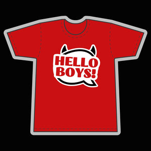 Hello Boys! Red T-Shirt - Goblin Wood Exclusive