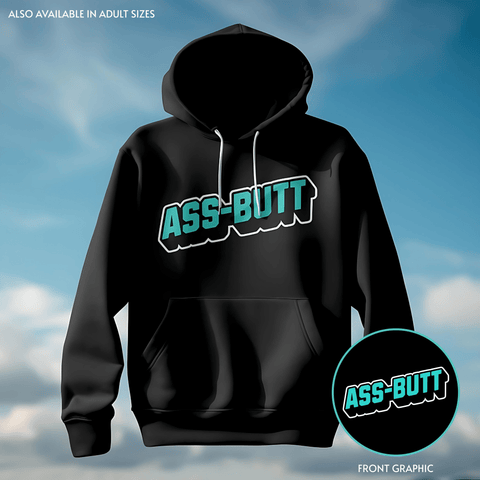 Ass - Butt - Kids Hoody - Goblin Wood Exclusive - Goblin Wood