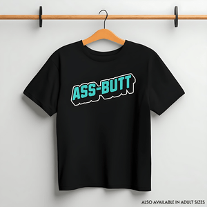 Ass - Butt - Kids T-Shirt - Goblin Wood Exclusive - Goblin Wood