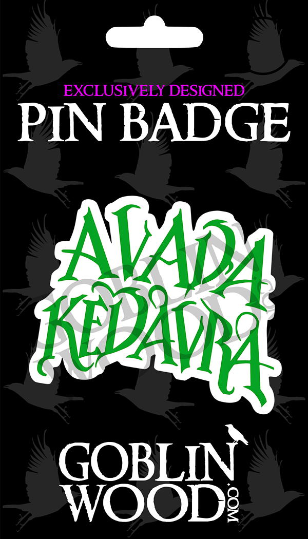 Avada Kedavra Pin Badge - Harry Potter Inspired - Goblin Wood Exclusive - Goblin Wood