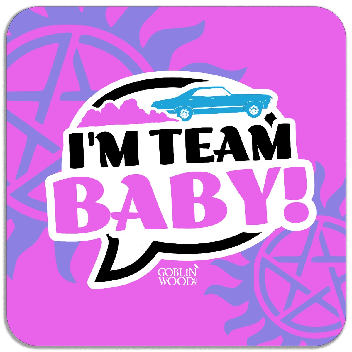 I'm Team Baby! Speech Bubble Magnet - Supernatural Inspired - - Goblin Wood Exclusive