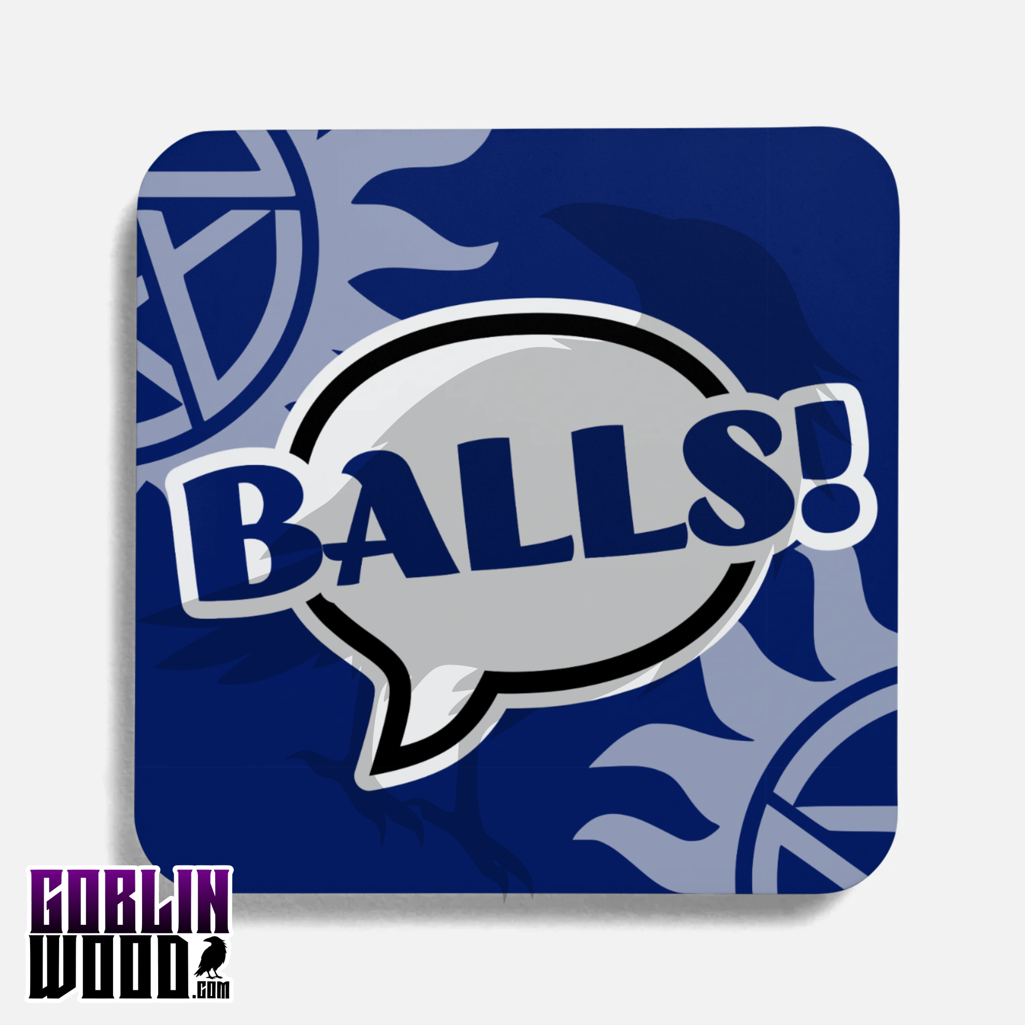 Balls! - Speech Bubble Drinks Coaster - Supernatural Inspired - Goblin Wood Exclusive - Goblin Wood