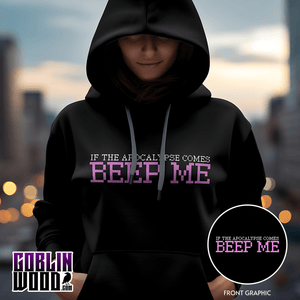 Beep Me - Black Premium Hoody - Buffy Inspired - Goblin Wood Exclusive - Goblin Wood