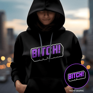 Bitch! - Premium Hoody - Supernatural Inspired - Goblin Wood Exclusive - Goblin Wood