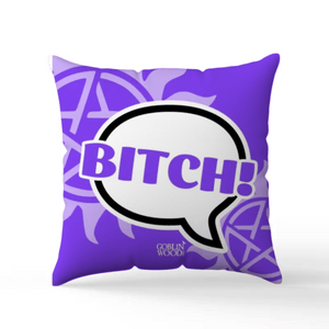 Bitch! Speech Bubble Scatter Cushion - Supernatural Inspired - Goblin Wood Exclusive - Goblin Wood