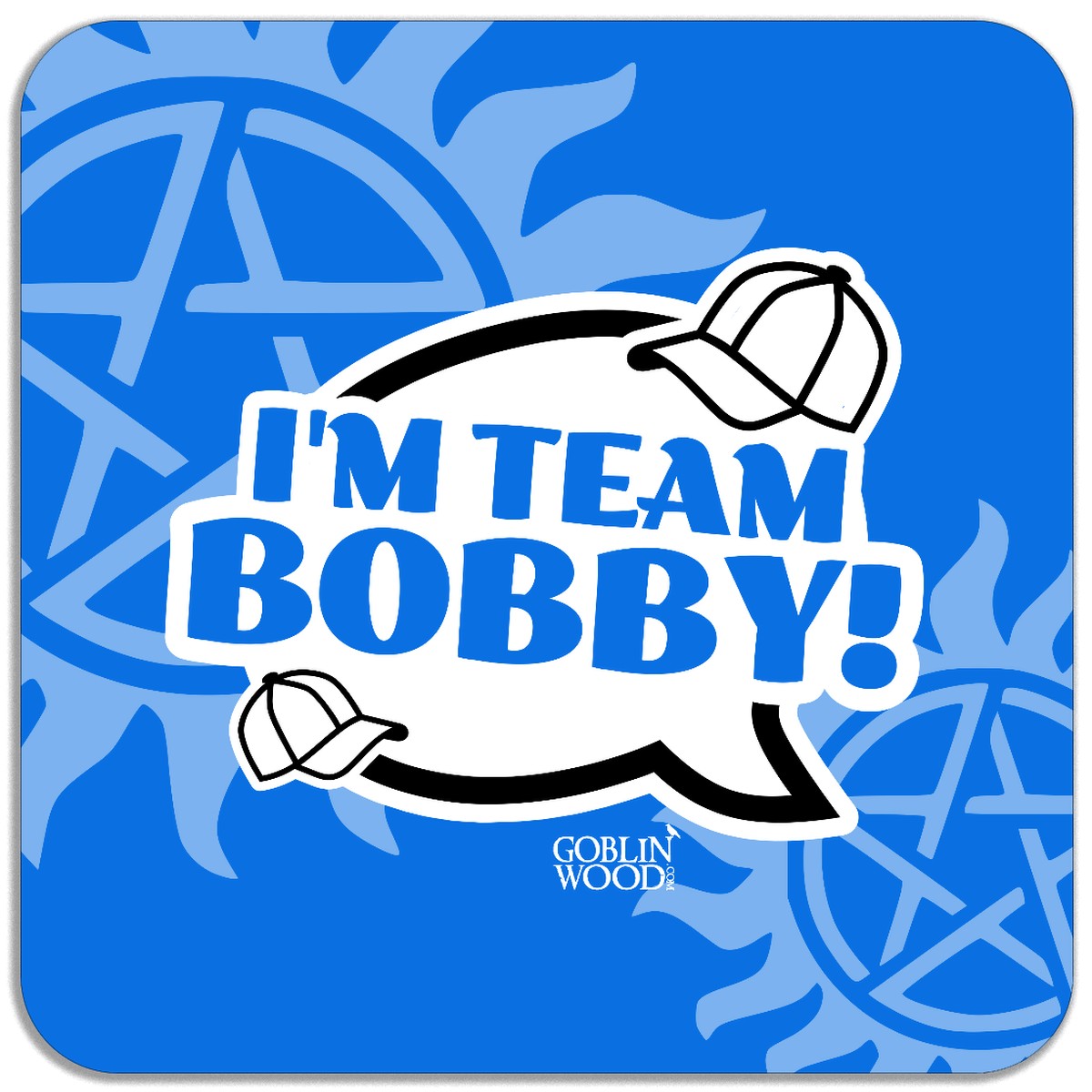 I'm Team Bobby! Speech Bubble Magnet - Supernatural Inspired - Goblin Wood Exclusive