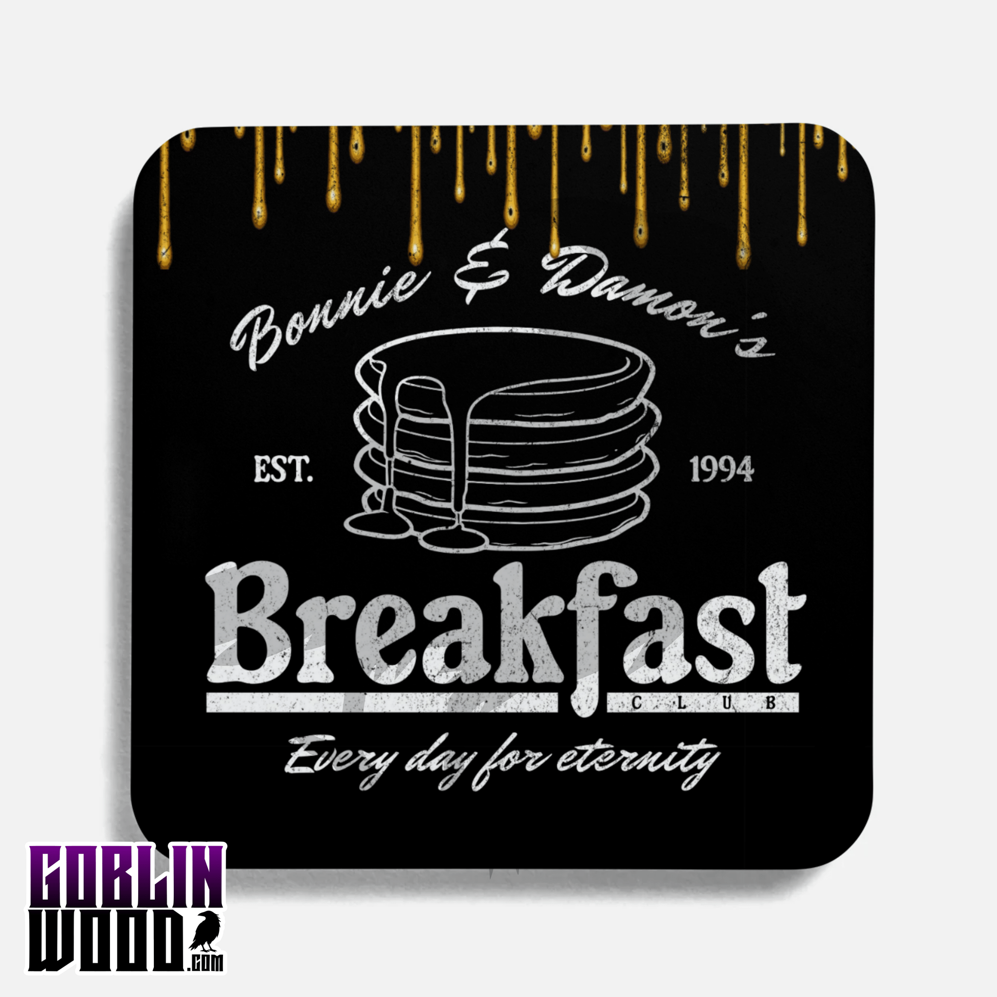 Bon Appétit Breakfast Club - Drinks Coaster - TVD Inspired - Goblin Wood Exclusive - Goblin Wood