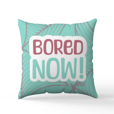 Bored Now! Scatter Cushion - Buffy Inspired - Goblin Wood Exclusive - Goblin Wood