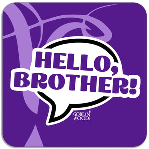 Hello Brother! Speech Bubble Magnet - TVD Inspired - - Goblin Wood Exclusive