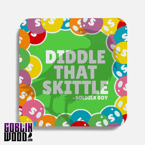 Diddle That Skittle - Drinks Coaster - The Boys Inspired - Goblin Wood Exclusive - Goblin Wood