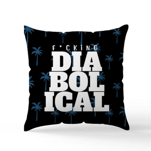 F*cking Diabolical Scatter Cushion - The Boys Inspired - Goblin Wood Exclusive