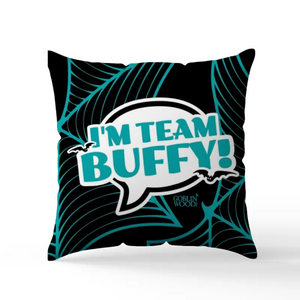 I'm Team Buffy! Speech Bubble Scatter Cushion - Buffy Inspired - Goblin Wood Exclusive