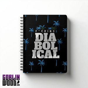 F*cking Diabolical - A5 Lined Notebook - The Boys Inspired - Goblin Wood Exclusive - Goblin Wood