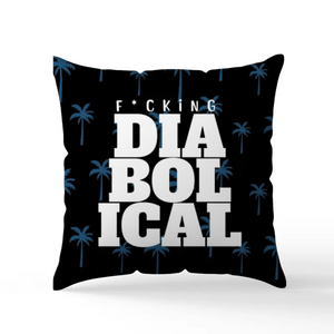 F*cking Diabolical Scatter Cushion - The Boys Inspired - Goblin Wood Exclusive - Goblin Wood