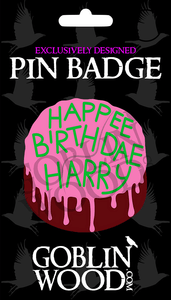 Happee Birthdae Pin Badge - Harry Potter Inspired - Goblin Wood Exclusive - Goblin Wood