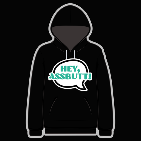 Hey Assbutt! Black Hoody - Goblin Wood Exclusive - Goblin Wood