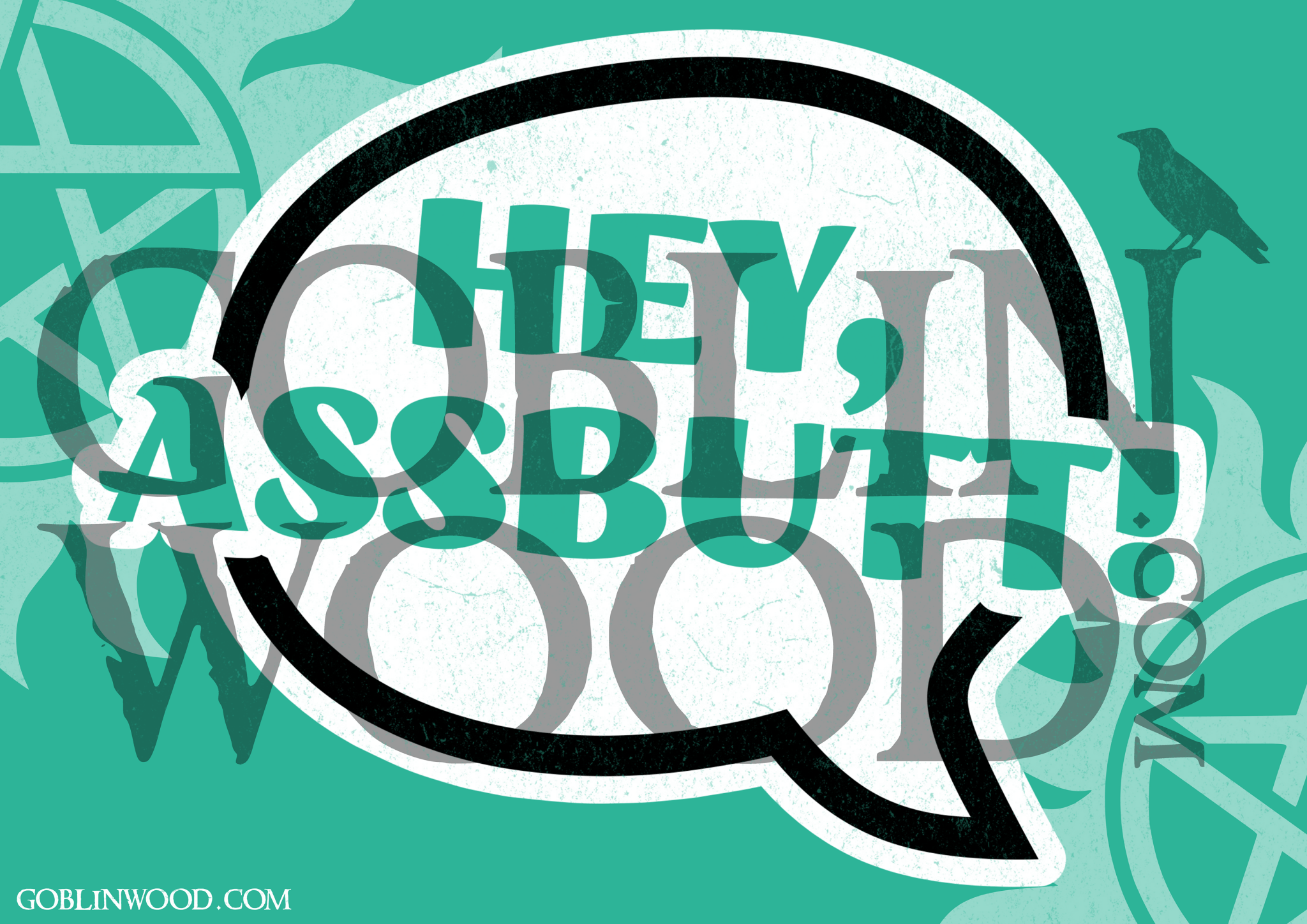 Hey Assbutt! Speech Bubble Plaque - Supernatural Inspired - Goblin Wood Exclusive - Goblin Wood