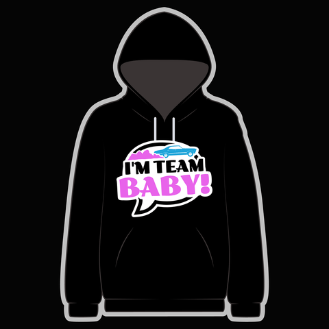 I'm Team Baby! Black Hoody - Goblin Wood Exclusive - Goblin Wood