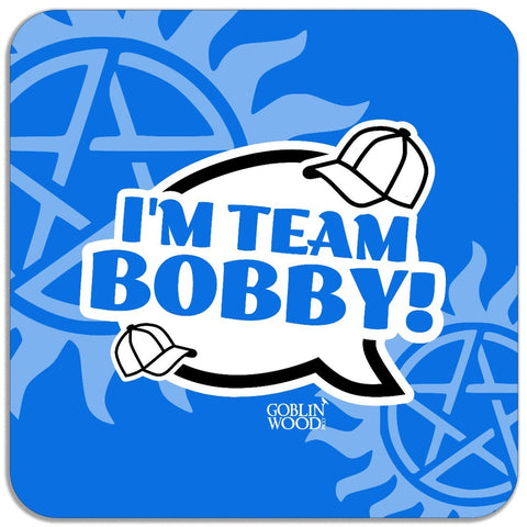 I'm Team Bobby! Speech Bubble Magnet - Supernatural Inspired - Goblin Wood Exclusive - Goblin Wood