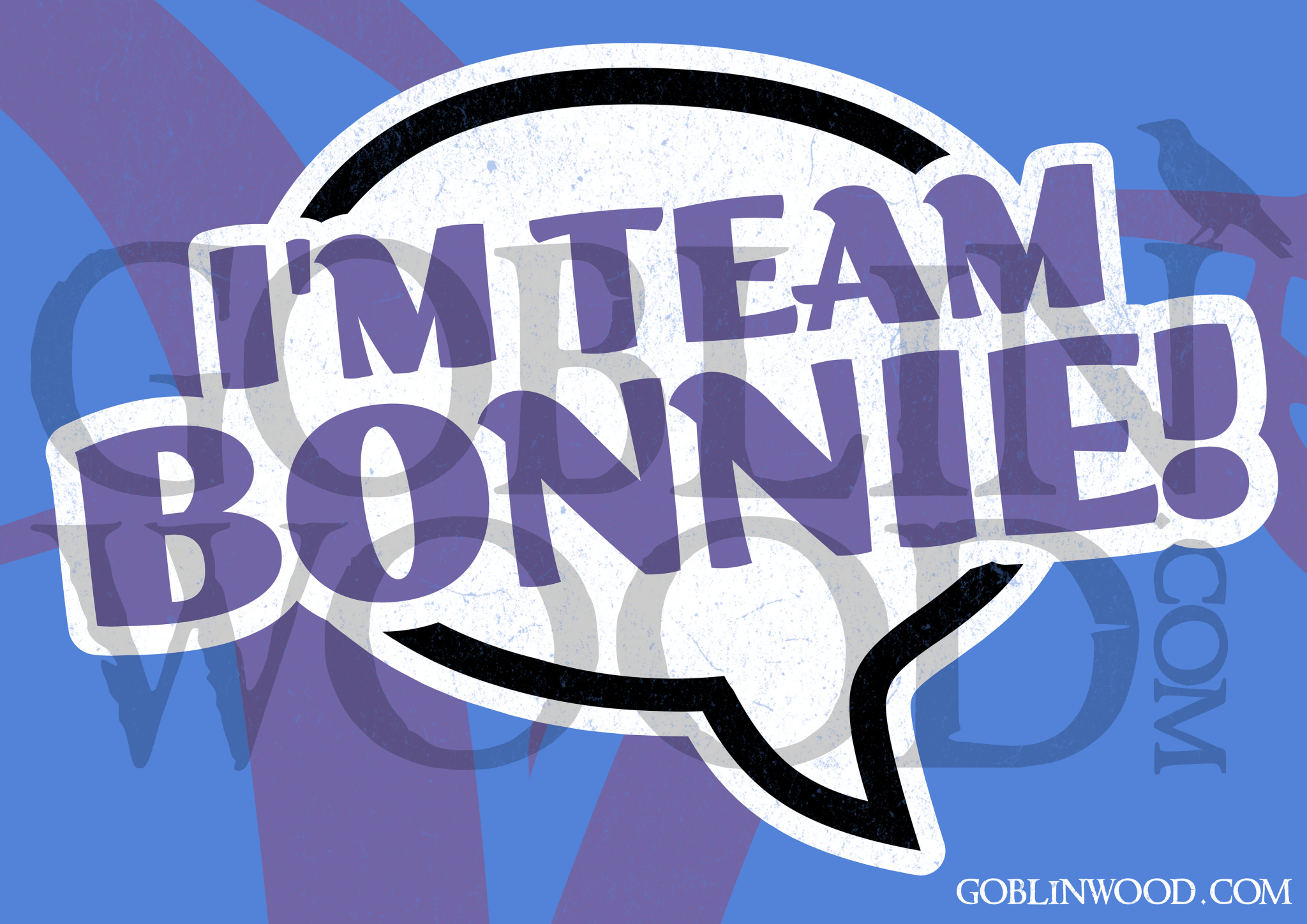 I'm Team Bonnie! Speech Bubble Plaque - TVD Inspired - Goblin Wood Exclusive - Goblin Wood