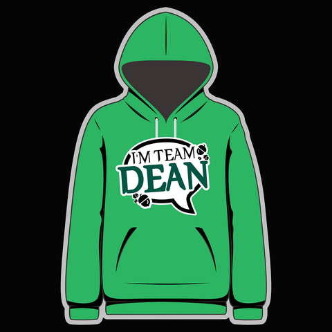 I'm Team Dean! Green Hoody - Goblin Wood Exclusive - Goblin Wood