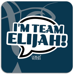 I'm Team Elijah! Speech Bubble Magnet - TVD Inspired - Goblin Wood Exclusive - Goblin Wood