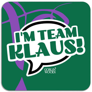 I'm Team Klaus! Speech Bubble Magnet - TVD Inspired - Goblin Wood Exclusive - Goblin Wood