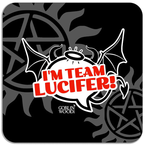 I'm Team Lucifer! Speech Bubble Magnet - Supernatural Inspired - Goblin Wood Exclusive - Goblin Wood