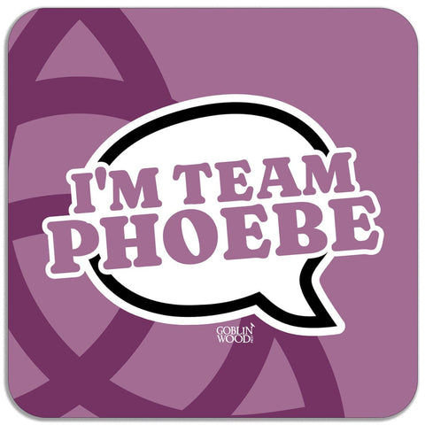 I'm Team Phoebe Speech Bubble Magnet - Charmed Inspired - Goblin Wood Exclusive - Goblin Wood