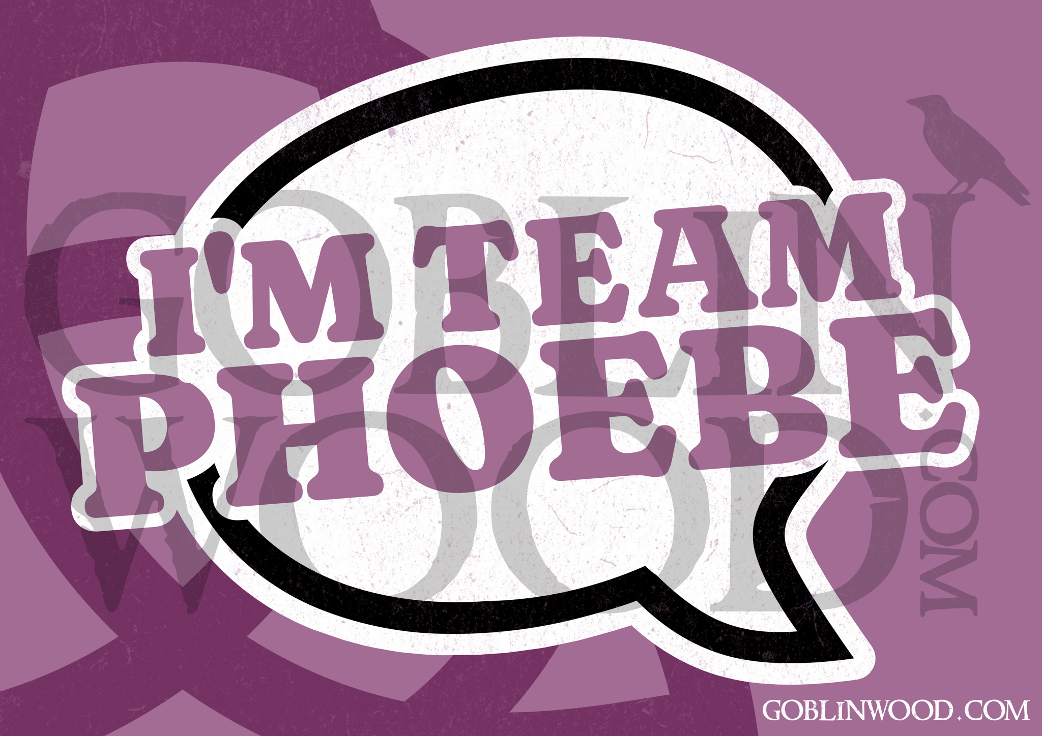 I'm Team Phoebe Speech Bubble Plaque - Charmed Inspired - Goblin Wood Exclusive - Goblin Wood