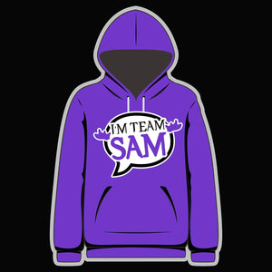 I'm Team Sam! Purple Hoody - Goblin Wood Exclusive - Goblin Wood