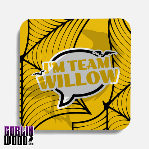 I'm Team Willow! - Speech Bubble Drinks Coaster - Buffy Inspired - Goblin Wood Exclusive - Goblin Wood