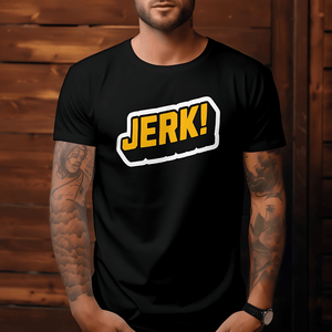 Jerk! - Premium T-Shirt - Supernatural Inspired - Goblin Wood Exclusive - Goblin Wood