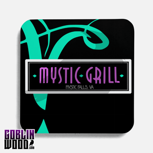 Mystic Grill - Drinks Coaster - TVD Inspired - Goblin Wood Exclusive - Goblin Wood