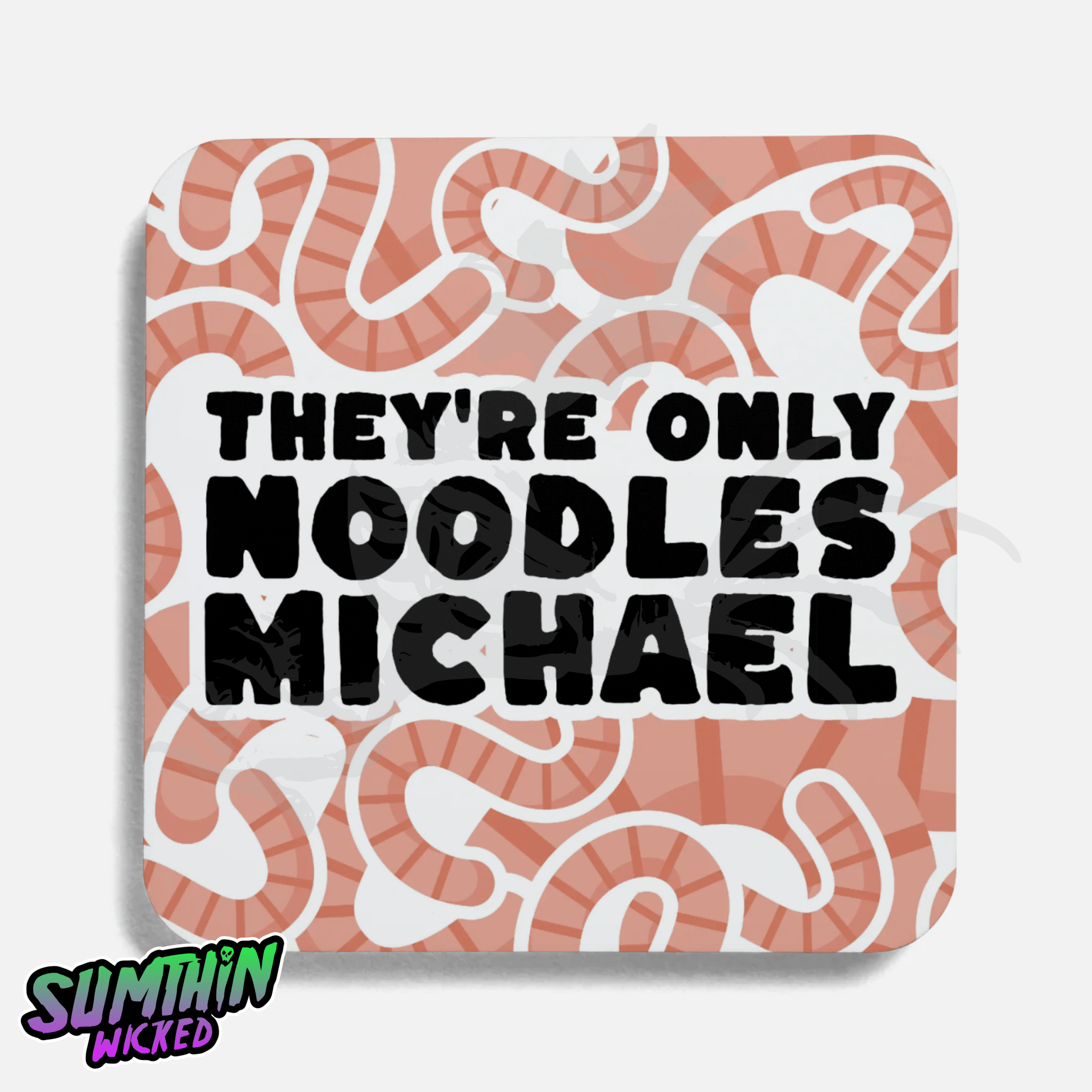 Noodles? - Drinks Coaster - The Lost Boys Inspired - Sumthin Wicked Exclusive - Goblin Wood