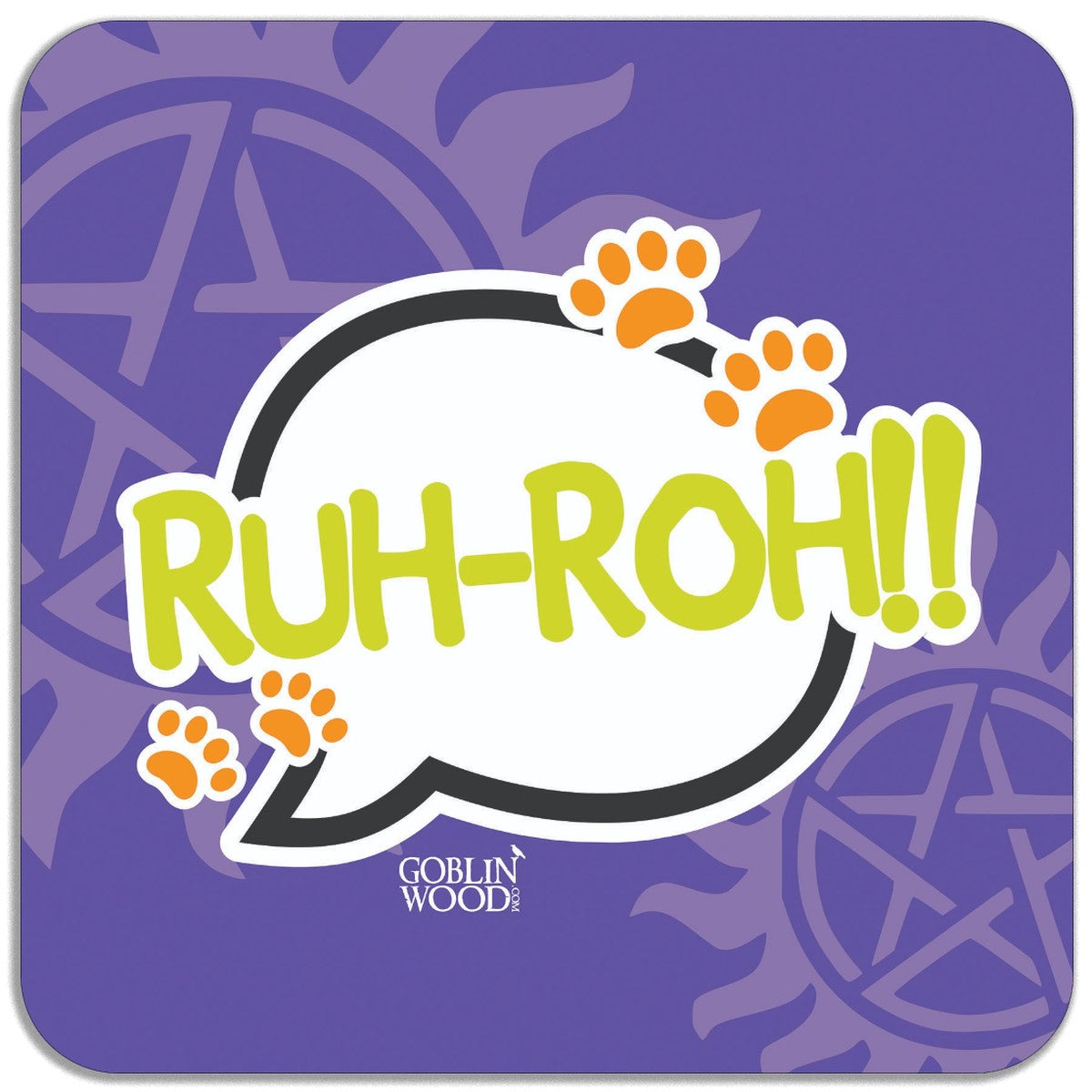 Ruh-Roh! Speech Bubble Magnet - Supernatural Inspired - Goblin Wood Exclusive