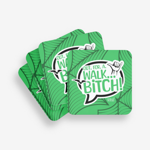 Out. For. A. Walk. Coaster - Buffy Inspired