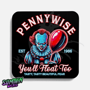 You'll Float Too - Drinks Coaster - IT Inspired - Sumthin Wicked Exclusive - Goblin Wood